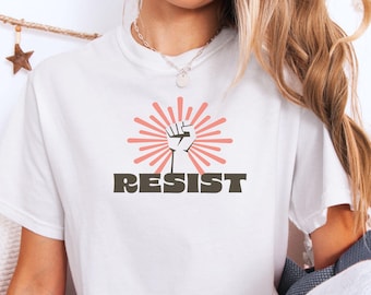 Resist Shirt | Raised Fist T-Shirt | Anti ICE Fascism Tyranny Tee | Anti-Trump Resistance Apparel