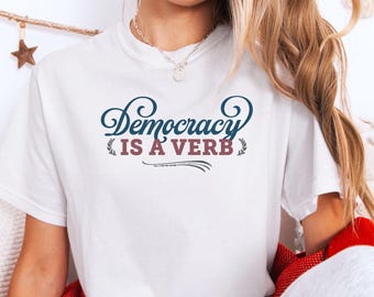 Demokratie ist ein aktiver Prozess – T-Shirt: Shirt für bürgerschaftliches Engagement, Demokratie-T-Shirt, Aktivisten-Grafik