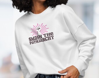 Women's Sweatshirt: Smash The Patriarchy, Feminist Women’s Rights, Retro Activist Shirt (White or Grey)