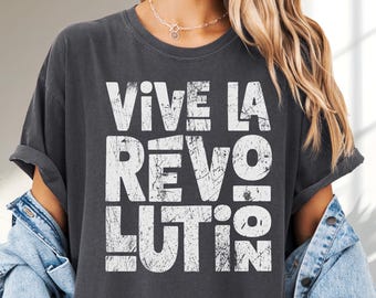 Vive La Révolution T-Shirt, French Resistance Tee, Anti Fascism Shirt, Democracy Activist Apparel