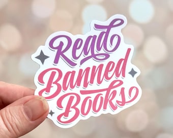 Read Banned Books Vinyl Die-Cut Sticker | Book Lover Sticker | Library & Free Speech Decal