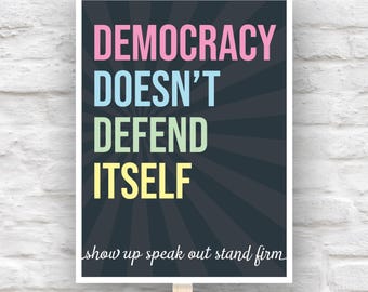 Defend Democracy Protest Sign | Save Democracy, Anti Trump, No Kings, Political Activist Rally Poster