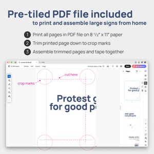 Pre-tiled PDF files included for sizes 11 x 17 inches, 16 by 20 inches, and 18 x 24 inches. Use the pre-tiled PDF files to print letter-sized pages from home, then assemble into a large sign. Step 1: print pages in the tile file. Step 2: use the crop marks on each page to trim. Step 3: assemble trimmed pages and tape together. Screenshot of page in Adobe Acrobat shows crop marks and where to trim.