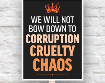 No Kings Protest Sign: Corruption, Cruelty, Chaos Anti-Trump Poster (Printable PDF & JPG, 7 Sizes)