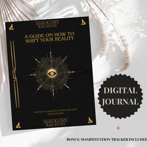 Może przedstawiać: Czarna i złota okładka cyfrowego dziennika z tekstem "A Guide on How to Shift Your Reality" i "Digital Journal". Okładka zawiera złoty geometryczny wzór z okiem w środku. Tekst "Raise your frequency to become your manifestation" jest również zawarty.