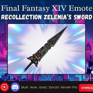 May include: A digital illustration of a sword from Final Fantasy XIV. The sword is black with intricate detailing, including red and gold accents. The image includes the text "Final Fantasy XIV Emote RECOLLECTION ZELENIA'S SWORD" and various social media icons.