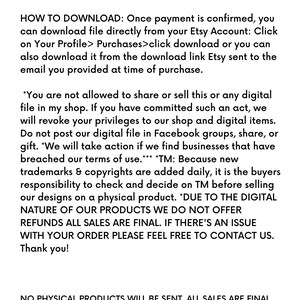 May include: Text on a white background with instructions on how to download a digital file. The text also includes information about copyright and trademark usage, as well as a statement that no physical products will be sent.