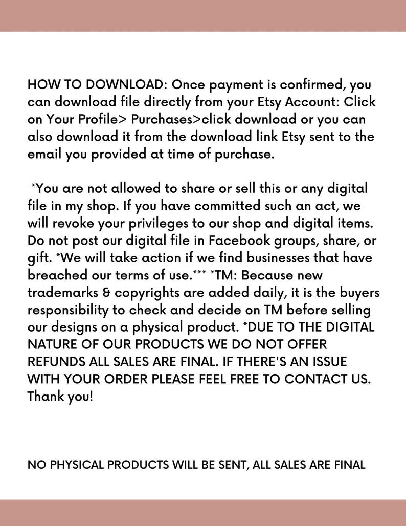 May include: Text on a white background with instructions on how to download a digital file. The text also includes information about copyright and trademark usage, as well as a statement that no physical products will be sent.