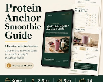 May include: A digital guide titled The Protein Anchor Smoothie Guide featuring 14 leucine-optimised recipes for muscle, satiety, and metabolic health. The display shows a tablet with a smoothie image, alongside printed pages detailing recipes and nutritional data.