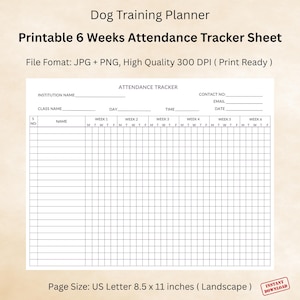 Puede incluir: Un planificador de entrenamiento canino imprimible con una hoja de seguimiento de asistencia de 6 semanas. El documento incluye campos para el nombre de la institución, el nombre de la clase y la información de contacto. Tamaño de página US Letter 21,6 x 27,9 cm.