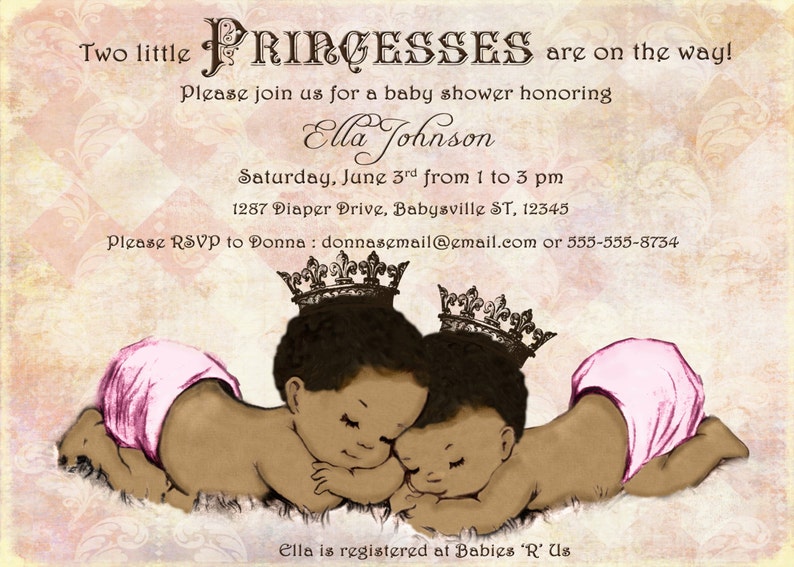 May include: A baby shower invitation with a pink and white background. The invitation features a graphic of two sleeping babies wearing crowns and pink diapers. The text reads "Two little princesses are on the way!" and includes the name "Ella Johnson", the date and time of the shower, and the address. The invitation also includes the text "Please RSVP to Donna: donnasemail@gmail.com or 555-555-8734".