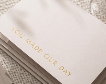 Gold Embossed You Made Our Day Card w/ Envelope - Ready To Ship Gold Foil Wedding Thank You Cards Minimalist Reception Appreciation Notes