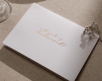 Gold Embossed Folded Card w/ Envelope (Bridesmaid) - Will You Be My Bridesmaid Proposal Card Minimalist Golden Letter Wedding Stationery