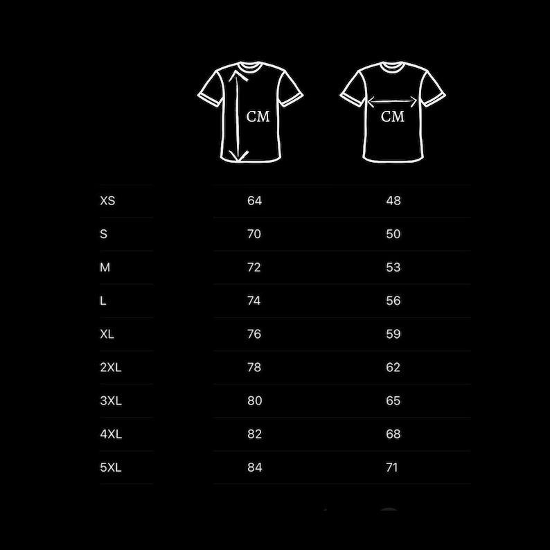 May include: A black graphic showing t-shirt size measurements in centimeters. The chart lists sizes from XS to 5XL, with corresponding measurements for length and width. The image is designed to help customers select the correct t-shirt size.