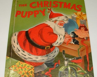 Vintage 1953 Children's Christmas Book - The Christmas Puppy - Irma Wilde