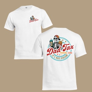 Dad Tax PNG Color, Funny Skeleton Eating Fast Food Design for Shirts and Gifts, Father’s Day Shirt Idea