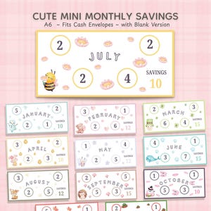May include: A set of cute mini monthly savings trackers with a blank version. Each tracker features a different month, with illustrations of animals and flowers. The top tracker says "July" and has a bee illustration. The text "Cute Mini Monthly Savings" is at the top.