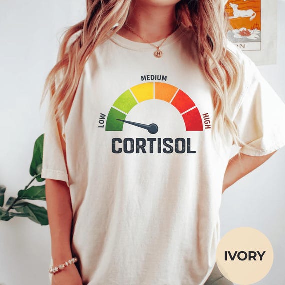 Low Cortisol Levels Funny Comfort Colors® T-Shirt