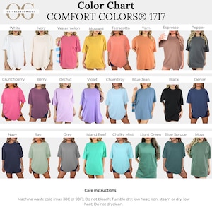 May include: A colour chart displaying Comfort Colors 1717 t-shirts in a range of hues. The chart includes shades like white, ivory, watermelon, mustard, terracotta, yam, espresso, pepper, crunchberry, berry, orchid, violet, chambray, blue jean, black, denim, navy, bay, grey, island reef, chalky mint, light green, blue spruce, and moss.