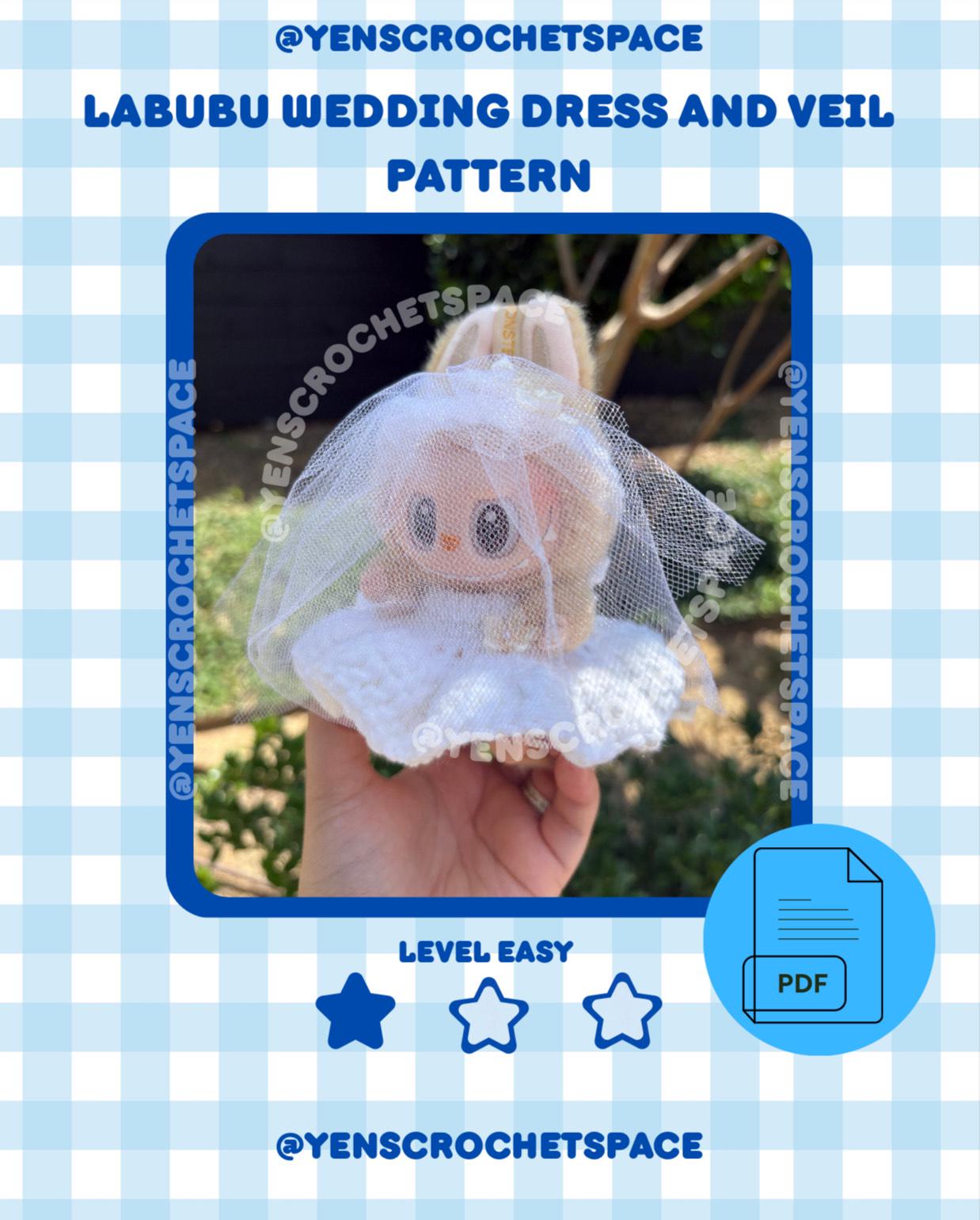 Labubu wedding dress & veil- Level easy  ( DIGITAL PDF PATTERN)