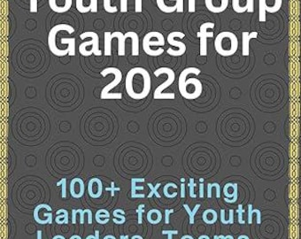 100+ Youth Group Game Ideas for 2026