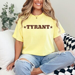 Tyrant Cowboy T-Shirt,geno tyrant,cowboy killers t shirt,megatron tyrant,tyrant guard,wyoming cowboy t-shirt,cowboy pillows t shirt,