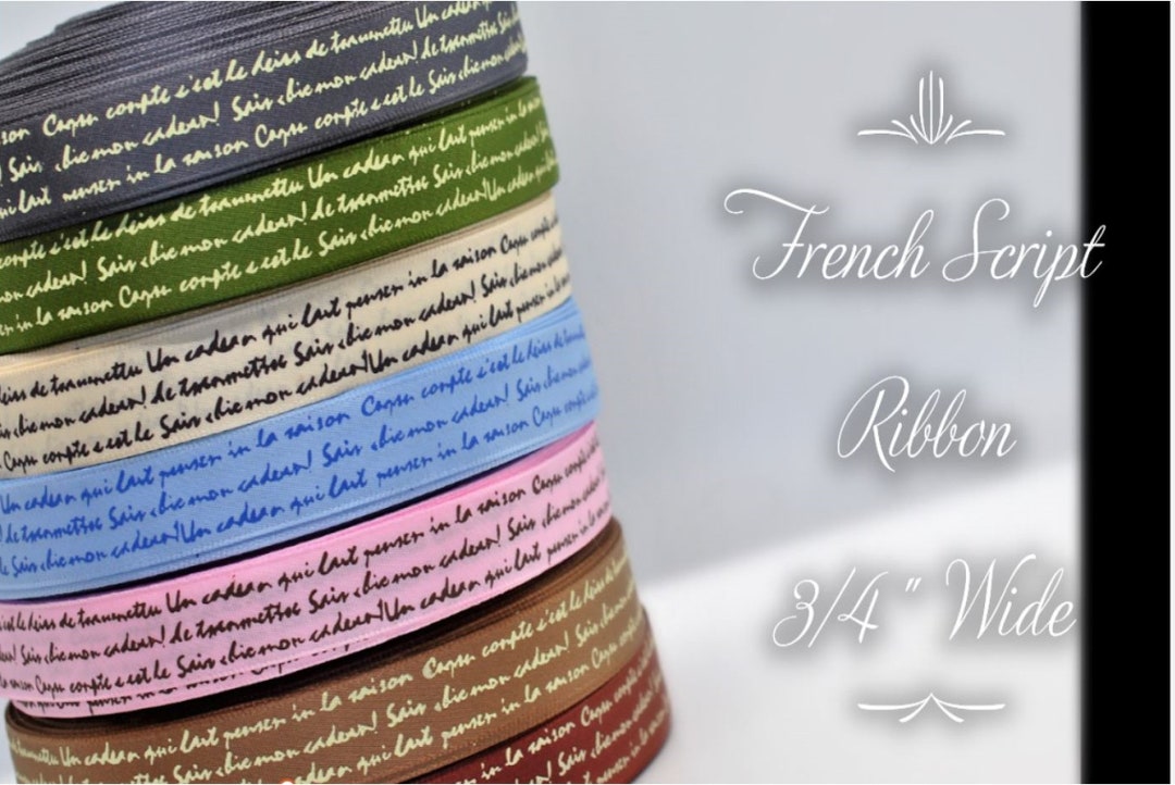 French Script Printed Ribbon, 3/4