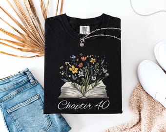 Cute Chapter 40 shirts For Women Birthday,40th birthday shirt comfort colors,40th birthday gift for her,Funny 40th Birthday Shirt, 40th gift