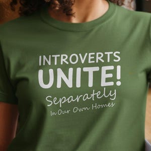Introverts Unite Separately T-Shirt - Funny Introvert Gift & Cozy Homewear Tee for Quiet Humor Lovers