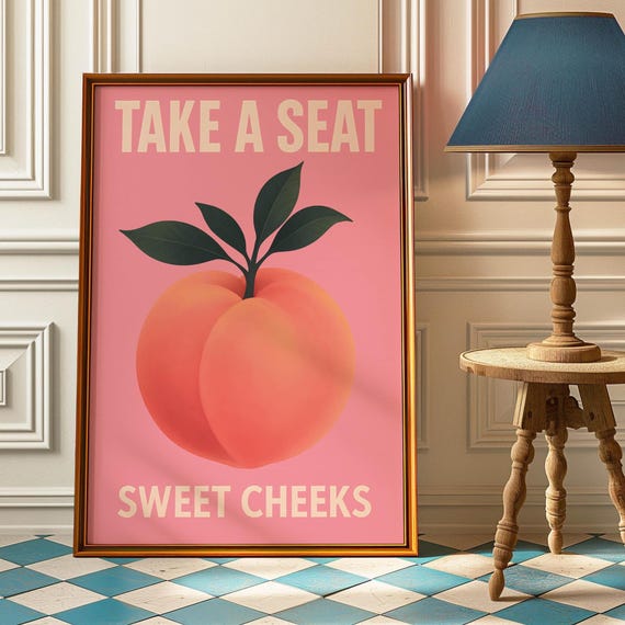 Take a Seat Sweet Cheeks Poster - Funny Toilet Decor - Retro Typography Wall Art - Peach Art Print - Nice Bum Art - Trendy Y2K Wall Art