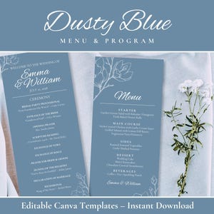 Puede incluir: Plantilla de menú y programa de boda azul polvoriento. El menú presenta una lista de platos y bebidas. El programa enumera los detalles de la ceremonia. Ambas plantillas tienen detalles florales y los nombres Emma & William.