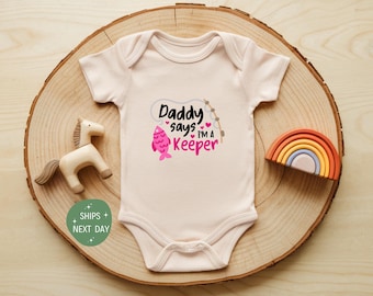 Daddy Says I’m a Keeper Baby Onesie®, Funny Baby Onesie®, Fishing Baby Bodysuit, Fathers Day Onesie®, Baby Shower Gift, Cute Baby Clothes
