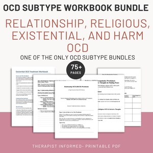 May include: A bundle of printable OCD workbooks, including Relationship, Religious, Existential, and Harm OCD subtypes. The workbooks are therapist-informed and contain over 75 pages. The text on the cover reads "OCD Subtype Workbook Bundle."