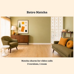 Könnte beinhalten: Ein Wohnzimmerinterieur mit einem grünen Sessel, einem grünen Sofa mit orangefarbenen Kissen, einem hölzernen Sideboard, einem weißen Beistelltisch und einem gerahmten abstrakten Kunstdruck. Der Text lautet Retro Matcha, Matcha charm for video calls, 3 versions, 1 room.