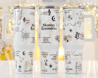 MOMMY REMINDER 40OZ TUMBLER
