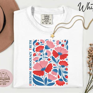 Patriotic Floral FDT T-Shirt, Coquette Bow 4th Of July Shirt, Comfort Colors Patriotic Flowers FDT Shirt, Freedom Democracy Truth T-Shirt