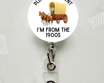 Funny "From the 1900's" Badge Reel: Retro ID Holder