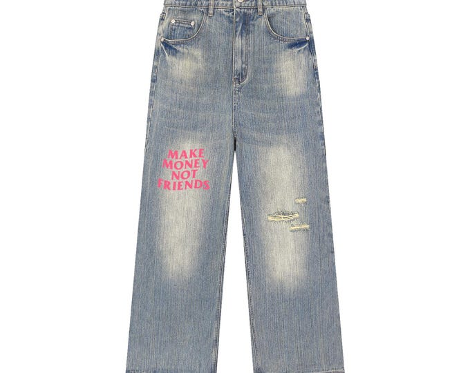 KIING MODE "Make Money Not Friends" Vintage Wash Distressed Denim Jeans