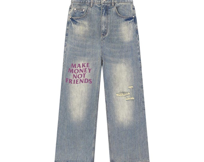 KIING MODE "Make Money Not Friends" Vintage Wash Distressed Denim Jeans