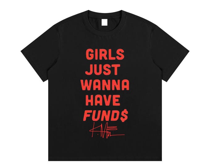 KIING MODE "Girls Just Wanna" Essential Cotton T-Shirt