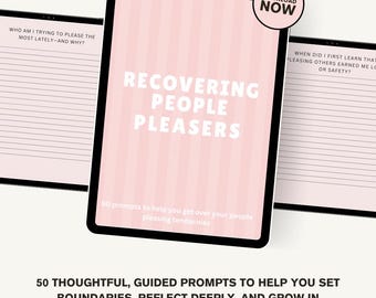 May include: A digital workbook titled Recovering People Pleasers with a light pink striped cover, featuring 50 prompts to help you get over your people pleasing tendencies, displayed on three tablet screens with a Download Now circle icon.