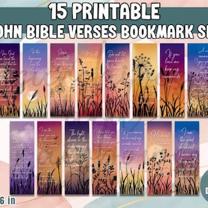 May include: A set of 15 printable bookmarks featuring John Bible verses. Each bookmark has a colorful sunset background with floral and grass silhouettes. The bookmarks are 2 x 6 inches in size.