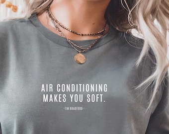 Air Conditioning Makes You Soft tee, Chenford, The Rookie, Tim Bradford, Lucy Chen, Gift for her, Gift for him, Summer Gifts
