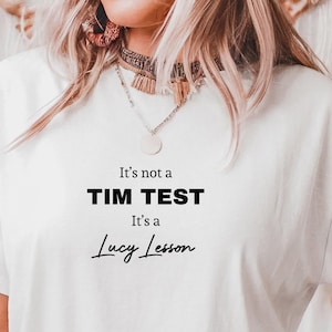 Camiseta de The Rookie Chenford / Camiseta con la lección de Tim Test Lucy / Camiseta con cita divertida de programa de televisión / Artículos de fans de Tim y Lucy / Camiseta gráfica unisex