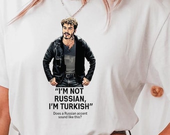 Big Mistakes TV show, Big Mistakes Netflix, Boran Kuzum, Turkish Drama, Dan Levy, Taylor Ortega, I'm Not Russian I'm Turkish T-Shirt