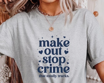 make out stop crime shirt , the rookie, chenford, tim bradford, lucy Chen, the rookie merch, stop crime, gift for cop, gift for girl