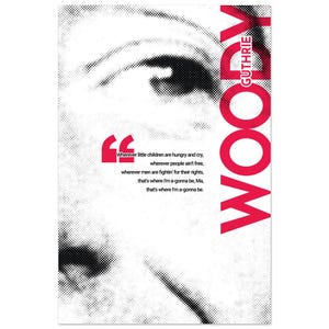 Woody Guthrie - Musician Poster | Music Poster | Socialism | Anti-Fascism | Musician Gift | Teacher Gift | Modern Home Decor