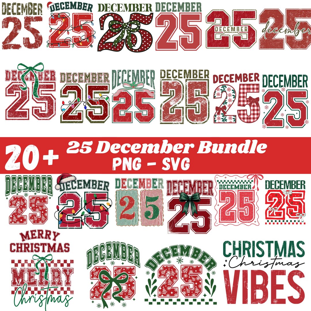 Distressed December 25 Svg Png Clipart Bundle, 25 December Png Design ...