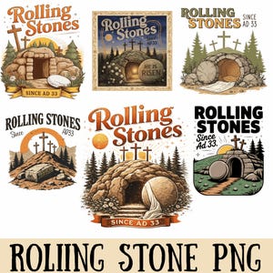 May include: A collection of six digital illustrations featuring the text "Rolling Stones" and "Since AD 33." Each design depicts a tomb with a large stone, crosses, and a sunrise or sunset. The color palette includes orange, brown, and green.
