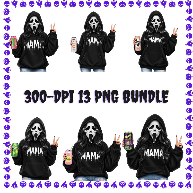 May include: A digital illustration featuring six figures in a Scream mask and black hoodie with the word "MAMA" in white. Each figure holds a beverage can. The image includes the text "300-DPI 13 PNG BUNDLE".